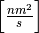\left[ \frac{nm^2}{s} \right ]
